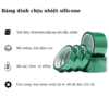 Băng dính chịu nhiệt silicone