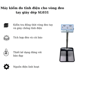 Máy kiểm đo tĩnh điện cho vòng đeo tay giày dép SL031