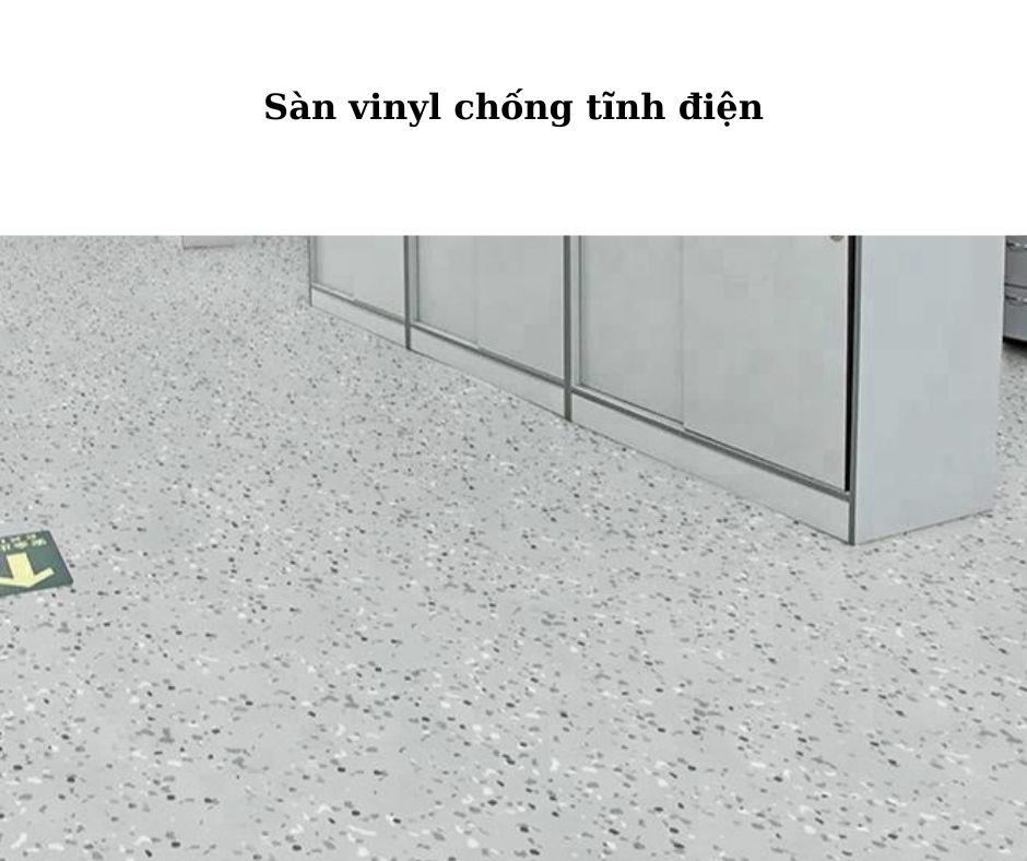 Lợi ích sàn vinyl chống tĩnh điện