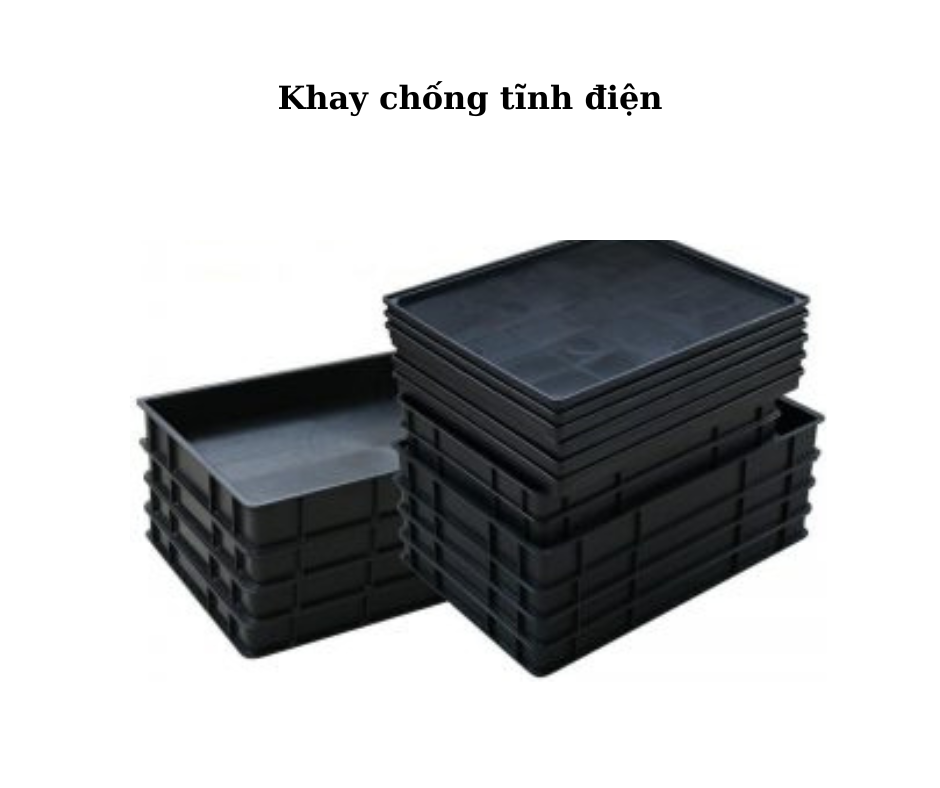 Mô tả sản phẩm khay chống tĩnh điện