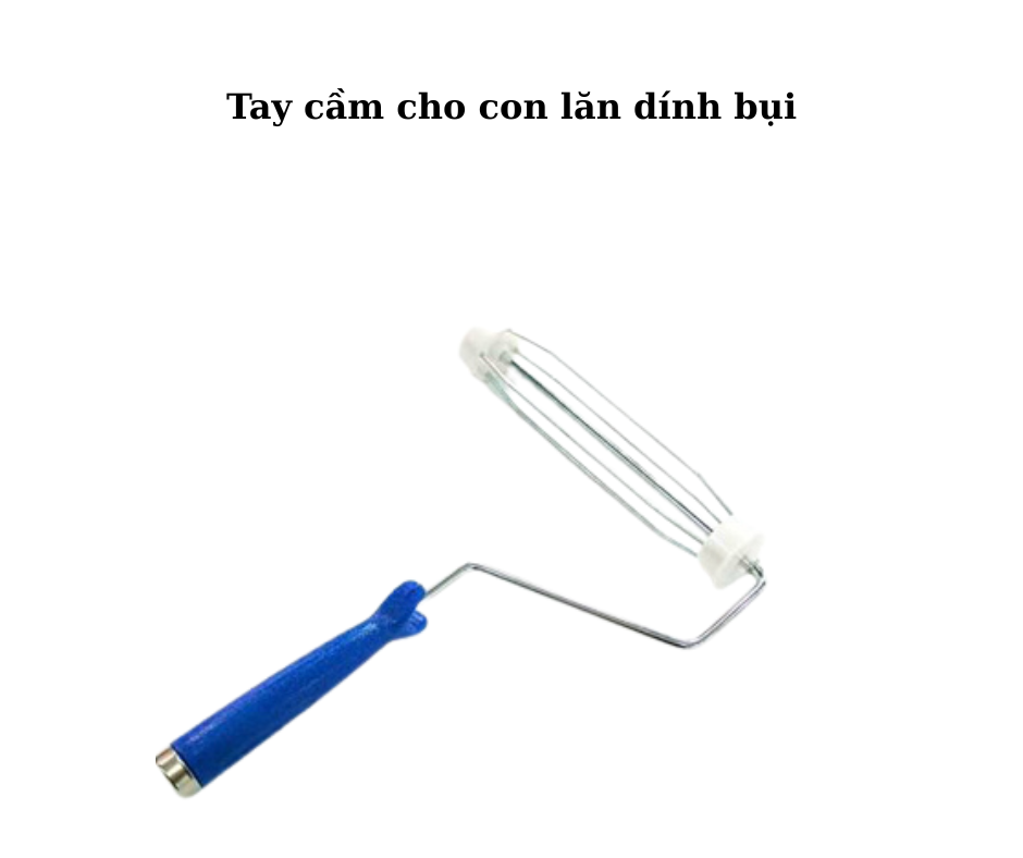 Mô tả sản phẩm tay cầm cho con lăn dính bụi
