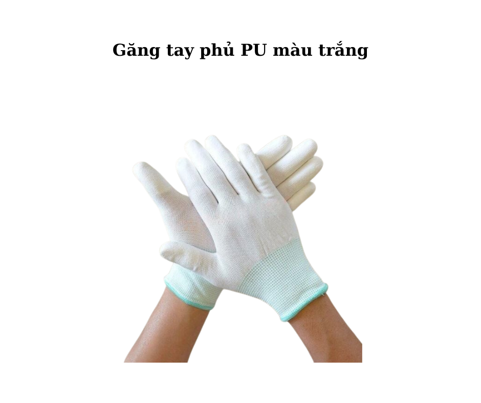 Mô tả sản phẩm găng tay phủ PU màu trắng