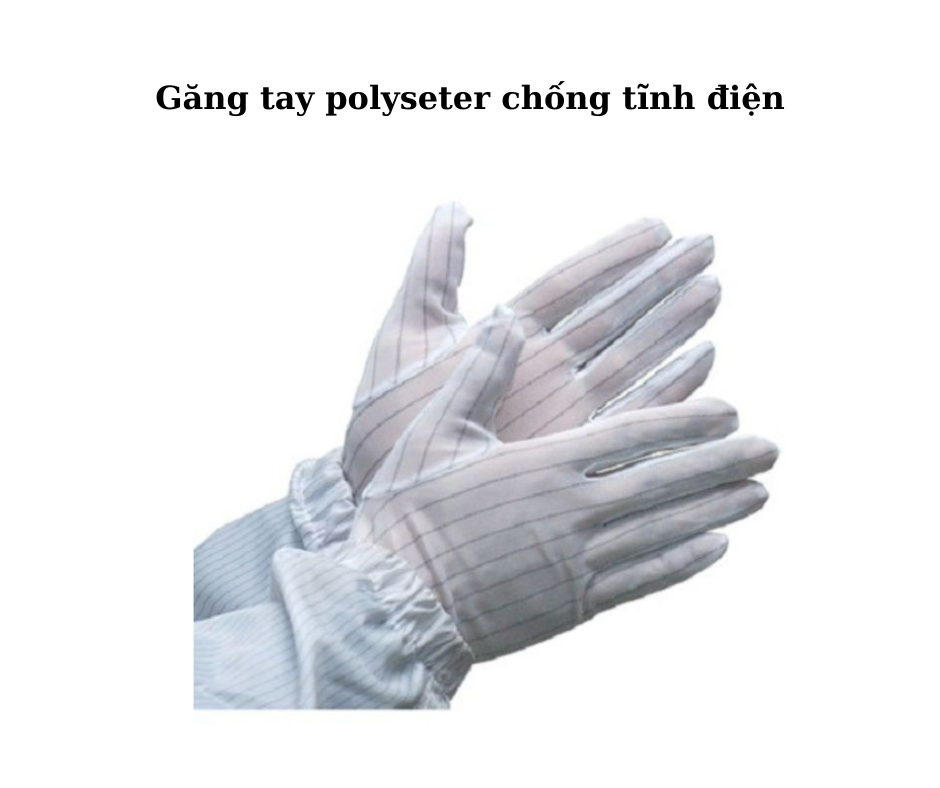Mô tả chi tiết sản phẩm găng tay polyester chống tĩnh điện