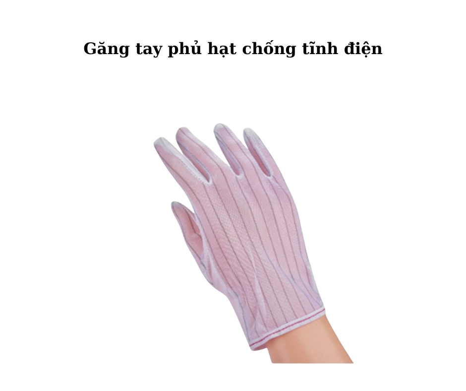 Mô tả sản phẩm găng tay phủ hạt chống tĩnh điện