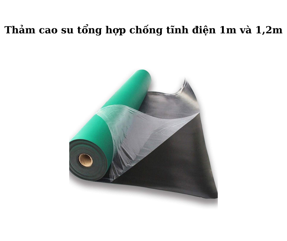 Mô tả sản phẩm thảm cao su chống tĩnh điện 1m và 1,2m