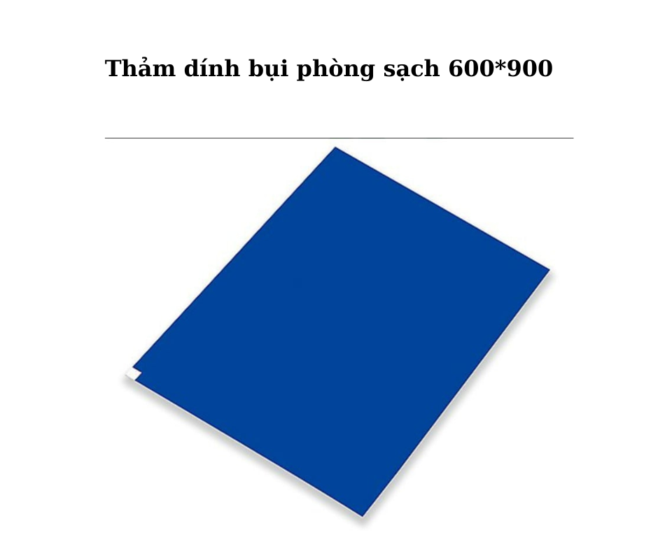 Mô Tả Sản Phẩm Thảm Dính Bụi Phòng Sạch