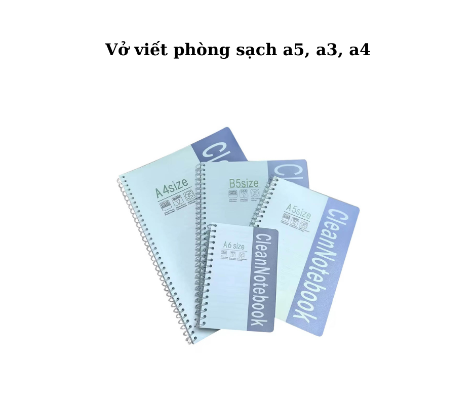 Giới thiệu tổng quan sản phẩm vở viết phòng sạch