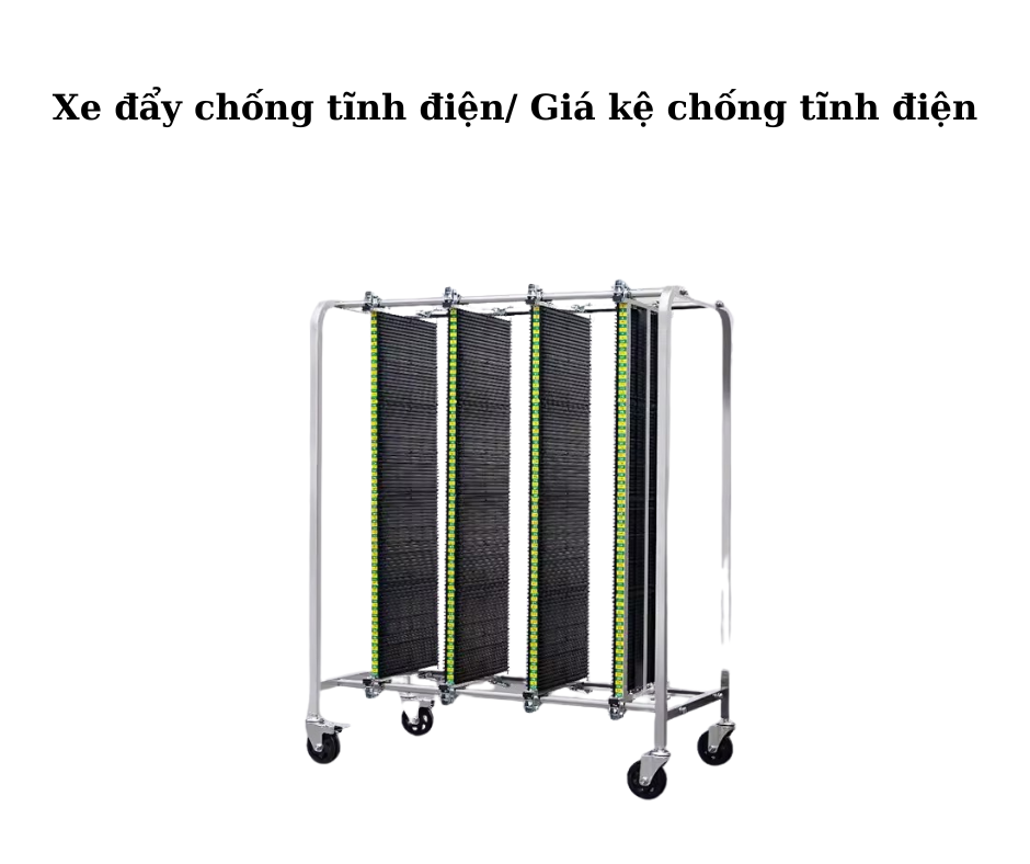 Mô tả sản phẩm xe đẩy, giá kệ chống tĩnh điện