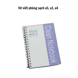 Vở viết phòng sạch a5, a3, a4
