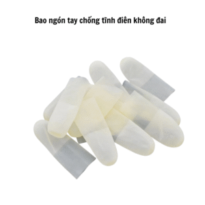 Bao ngón tay chống tĩnh điên không đai