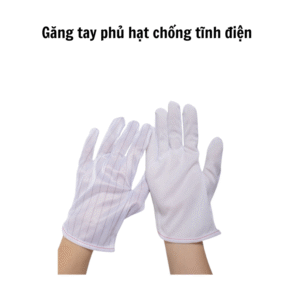 Găng tay phủ hạt chống tĩnh điện