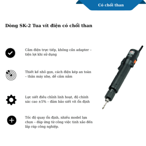Dòng SK-2 Tua vít điện có chổi than