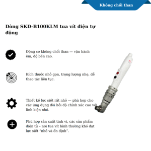 Dòng SKD-B100KLM Tua vít điện tự động