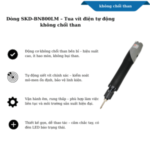 Dòng SKD-BN800LM – Tua vít điện tự động không chổi than