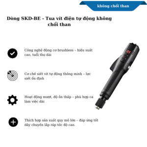 Dòng SKD-BE là tua vít điện tự động không chổi than, vận hành ổn định, độ chính xác cao và phù hợp làm việc liên tục trong môi trường sản xuất công nghiệp. Thiết bị giúp tối ưu hiệu suất lắp ráp, giảm rung và nâng cao độ bền khi sử dụng lâu dài.