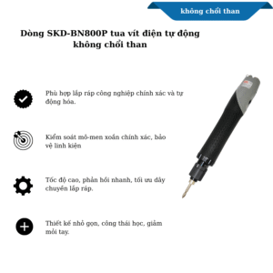 Dòng SKD-BN800P tua vít điện tự động không chổi than